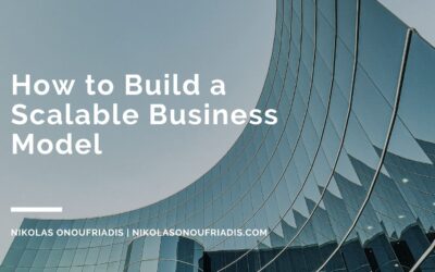 How to Build a Scalable Business Model