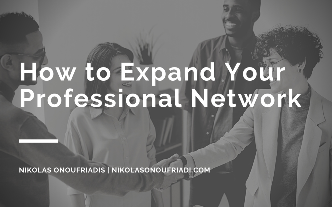How to Expand Your Professional Network