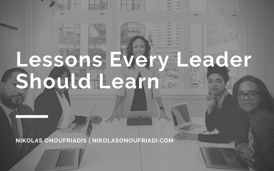 Lessons Every Leader Should Learn