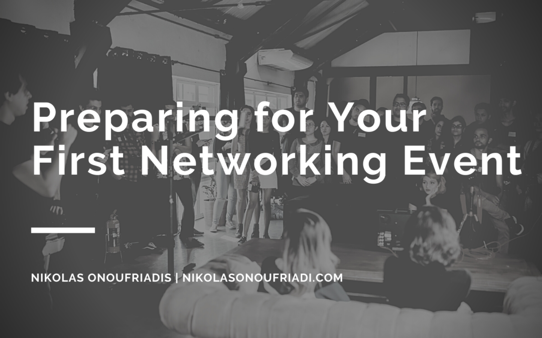 Preparing for Your First Networking Event