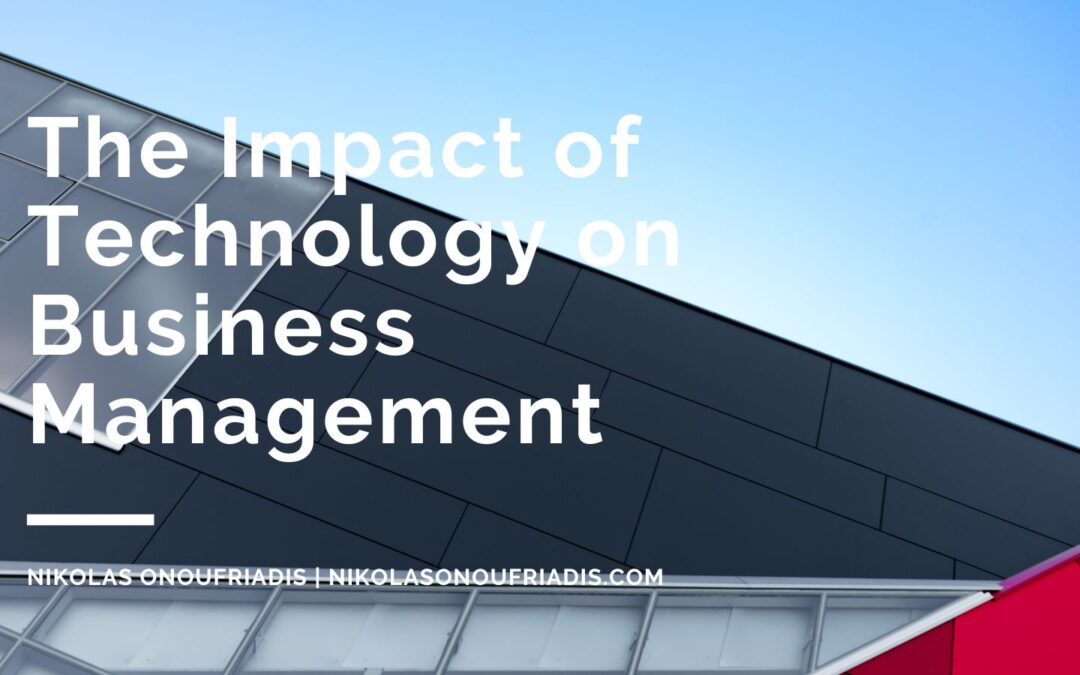 The Impact of Technology on Business Management